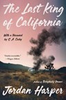 The Last King of California - Jordan Harper - 9780316581400