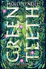 O'Neill, M: Greenteeth - Molly O'Neill - 9780316584241