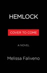 Hemlock - Melissa Faliveno - 9780316588195