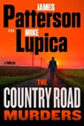 The Country Road Murders - James Patterson ; Mike Lupica - 9780316599870