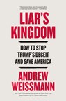 Liar's Kingdom - Andrew Weissmann - 9780316601306