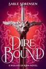 Dire Bound - Sable Sorensen - 9780316601382
