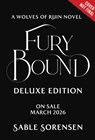 Fury Bound (Deluxe Limited Edition) - Sable Sorensen - 9780316601412