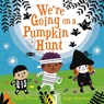 We're Going on a Pumpkin Hunt - Goldie Hawk - 9780316628303