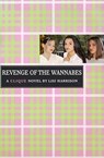 The Revenge of the Wannabes - Lisi Harrison - 9780316701334