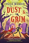 Dust & Grim - Chuck Wendig - 9780316706261
