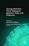 George Berkeley: Three Dialogues Between Hylas and Philonous (Longman Library of Primary Sources in Philosophy) - George B. Berkeley - 9780321276131