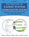 The Practice of Cloud System Administration - Thomas Limoncelli ; Strata Chalup ; Christina Hogan - 9780321943187