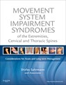 Movement System Impairment Syndromes of the Extremities, Cervical and Thoracic Spines - Shirley (Professor Sahrmann - 9780323053426