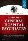 Massachusetts General Hospital Handbook of General Hospital Psychiatry - Theodore A. Stern ; Oliver Freudenreich ; Felicia A. (Associate Chief Smith ; Gregory L. Fricchione - 9780323484114
