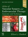 Atlas of Vascular Surgery and Endovascular Therapy - Elliot L. Chaikof - 9780323566940