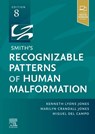 Smith's Recognizable Patterns of Human Malformation - Kenneth Lyons (Professor of Pediatrics; Chief Jones ; Marilyn Crandall (Professor of Clinical Pediatrics Jones ; Miguel del Campo - 9780323638821