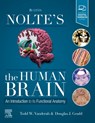 Nolte's The Human Brain - Todd W. Vanderah ; Douglas J. (Distinguished Professor and Chair Gould - 9780323653985