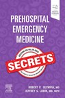 Prehospital Emergency Medicine Secrets - Robert P. Olympia ; Jeffrey S. (Professor and Vice Chair Lubin - 9780323722667