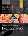 Diagnostic Imaging: Head and Neck - Bernadette L. (Associate Chief Koch ; Surjith Vattoth ; Philip R. (Professor of Radiology Chapman - 9780323796507