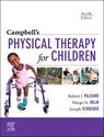 Campbell's Physical Therapy for Children - Robert Palisano ; Margo (Associate Professor Emerita Orlin ; Joseph (Affiliations and Expertise Schreiber - 9780323797962