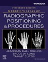 Workbook for Merrill's Atlas of Radiographic Positioning and Procedures - Jeannean Hall (Associate Professor Rollins ; Bruce W. (Director and Associate Professor (Retired) Long ; Tammy Curtis - 9780323832847