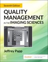 Quality Management in the Imaging Sciences - Jeffrey (Professor of Physics and Diagnostic Imaging Papp - 9780323832922