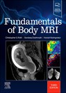 Fundamentals of Body MRI - Christopher G. (Professor Interim Chair Department of Radiology Thomas Jefferson University Philadelphia Roth ; Haresh Naringrekar ; Sandeep (Clinical Professor Department of Radiology Thomas Jefferson University Philadelphia Deshmukh - 9780323833813