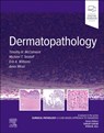 Dermatopathology - Tim McCalmont ; Michael Tetzlaff ; Erik A. Williams - 9780323871037