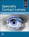 Specialty Contact Lenses - Daddi Fadel ; Melissa (Director of Optometry Barnett - 9780323879293