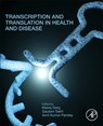 Transcription and Translation in Health and Disease - Manoj (Associate Professor Garg ; Gautam Sethi ; Amit Kumar (Assistant Professor Pandey - 9780323995214