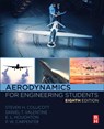 Aerodynamics for Engineering Students - Steven H. Collicott ; Daniel T. Valentine ; E. L. Houghton ; P. W. (Warwick University Carpenter - 9780323995443