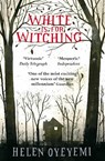 White is for Witching - Helen Oyeyemi - 9780330458153