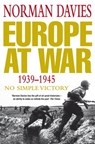 Europe at War 1939-1945 - Norman Davies - 9780330472296