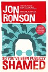 So You've Been Publicly Shamed - Jon Ronson - 9780330492294