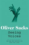 Seeing Voices - Oliver Sacks - 9780330523646