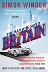 The Man Who Saved Britain - Simon Winder - 9780330544450