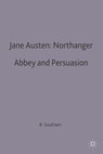 Jane Austen: Northanger Abbey and Persuasion - Brian C. Southam - 9780333192085