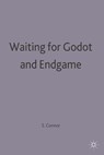Waiting for Godot and Endgame - CONNOR,  Steven - 9780333546031