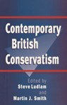 Contemporary British Conservatism - Steve Ludlam ; Martin J. Smith - 9780333629499