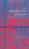 The American Dream in the Information Age - NEWMAN,  Otto ; Zoysa, R. De ; De Zoysa, Richard - 9780333733790