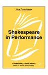 Shakespeare in Performance - Robert (University of Surrey Shaughnessy - 9780333741245