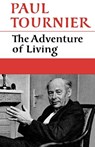 The Adventure of Living - Paul Tournier - 9780334000099