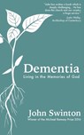 Dementia - John Swinton - 9780334055532
