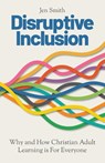 Disruptive Inclusion - Jen Smith - 9780334065333