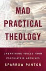 Mad Practical Theology - Sparrow Panton - 9780334067436