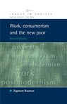 Work, Consumerism and the New Poor - Zygmunt Bauman - 9780335215980