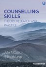 Counselling Skills: Theory, Research and Practice 3e - John McLeod ; Julia McLeod - 9780335250158