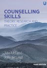 Counselling Skills: Theory, Research and Practice 3e - John McLeod ; Julia McLeod - 9780335250158