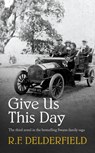 Give Us This Day - R. F. Delderfield - 9780340253540