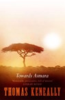 Towards Asmara - Thomas Keneally - 9780340528112