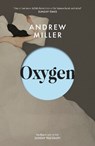 Oxygen - Andrew Miller - 9780340728260