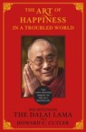 The Art of Happiness in a Troubled World - The Dalai Lama ; Howard C. Cutler ; Dalai Lama - 9780340794401