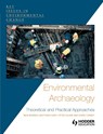 Environmental Archaeology - Chris Turney ; Matthew Canti ; Nick Branch ; Peter Clark - 9780340808719