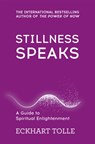 Stillness Speaks - Eckhart Tolle - 9780340829745